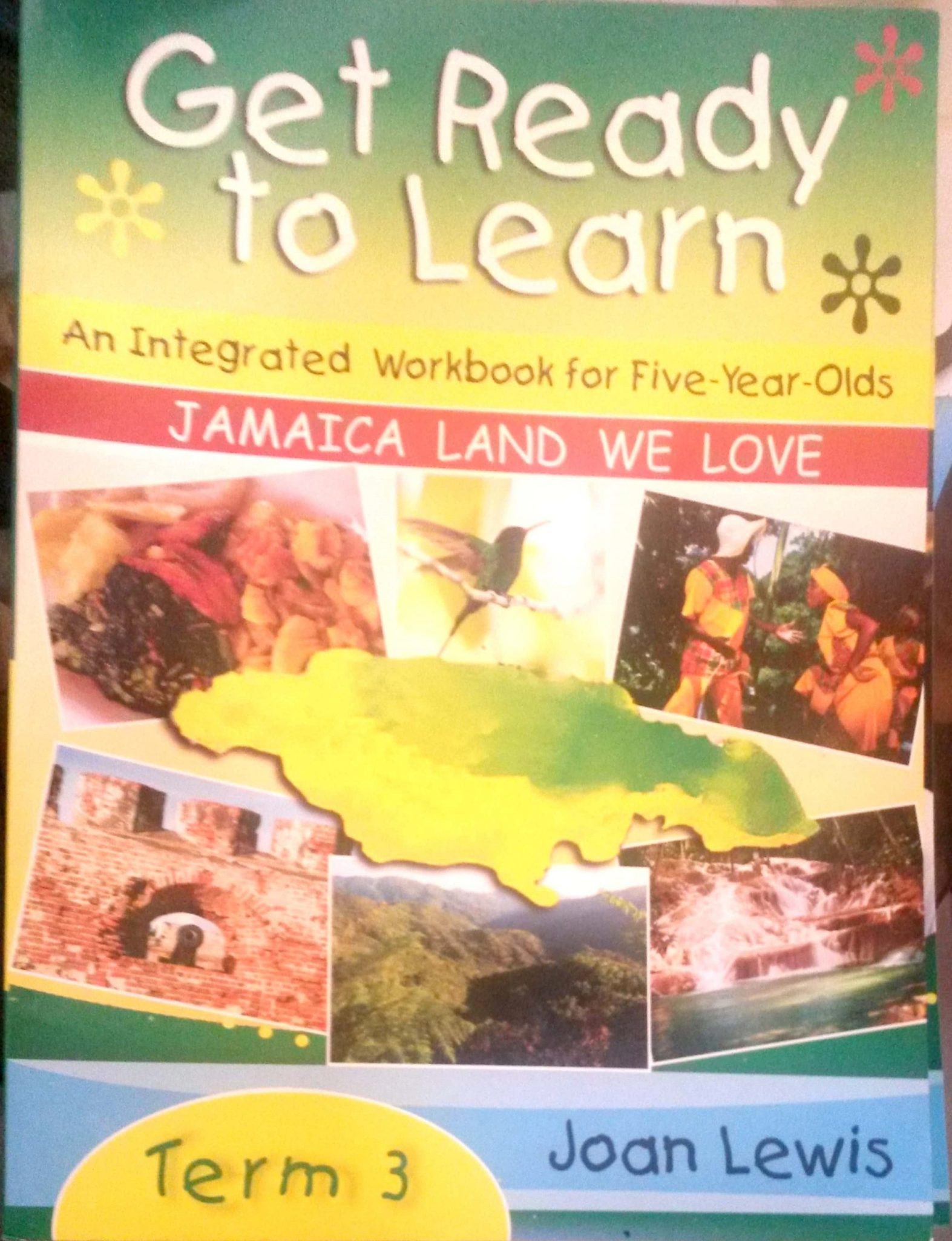 Get Ready To Learn An Integrated Workbook For 5 Year Olds Term 3 The Book Jungle Jamaica