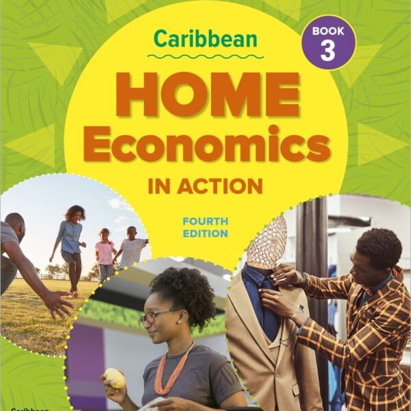 Caribbean Home Economics in Action Book 3