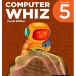Computer Whiz Book 5 4th Edition Oxford Primary Books