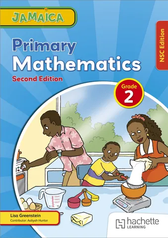 Primary Mathematics for Jamaica Pupil Book 2: National Standards Curriculum Edition