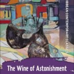 Wine of Astonishment