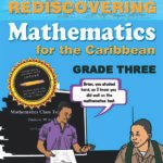 Rediscovering Mathematics for the Caribbean Grade Three