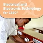 CXC Study Guide: Electrical and Electronic Technology for CSEC: A CXC Study Guide