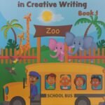 Easy Steps in Creative Writing Book 1