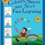 Colours, Shapes and Sizes Fun Learning
