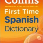 Collins First Time Spanish Dictionary