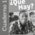 Que Hay: Que Hay: Cuaderno 1