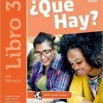 ?Que Hay?: Libro del Alumno 3 Paperback
