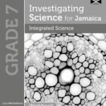 Investigating Science For Jamaica: Integrated Science Workbook: Grade 7