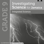 Investigating Science for Jamaica: Integrated Science Workbook Grade 9