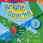 Bright Sparks: Caribbean Primary Mathematics: Student's Book & CD 2 2nd edition
