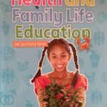 Health and Family Life Education Activity Book 6: For primary level
