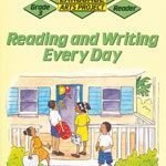 Caribbean Primary Language Arts Project: Grade 3 Reader Reading and Writing Everyday