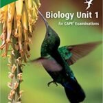 Biology Unit 1 for CAPE Examinations