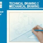 CERTIFICATE TECHNICAL DRAWING Book 2: Mechanical Drawing