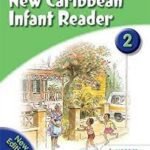New Caribbean Infant Readers Book 2