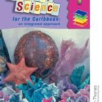 Primary Science for the Caribbean - An Integrated Approach Book 1: Bk.1 (Nelson Thornes Primary Science for the Caribbean)