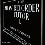 The New Recorder Tutor, Bk 1: Soprano Paperback