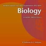 Biology Worked Solutions for CSEC Examinations 2012-2016