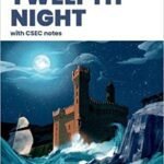 Shakespeare for CSEC: Twelfth Night with CSEC Notes