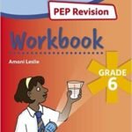 Primary Science PEP Revision Workbook Grade 6