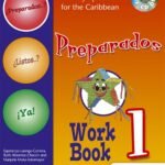 Longman Primary Spanish For The Caribbean Workbook 1 Preparados! (Preparados Listos Ya! (Primary Spanish) Workbook 1)