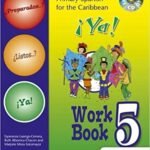 Longman Primary Spanish For The Caribbean YA! Workbook 5 (Preparados Listos Ya! (Primary Spanish) Workbook 5)