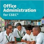 Office Administration for CSEC - A Caribbean Examinations Council Study Guide
