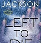 Left to Die