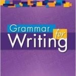 Grammar for Writing Grade 7