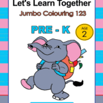 Let's Learn Together Jumbo Colouring 123 Pre-K