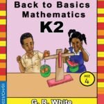 Let's Learn Together- Back to Basics Mathematics K2