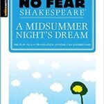 A Midsummer Night's Dream (No Fear Shakespeare), 7 (Study Guide) ( Sparknotes No Fear Shakespeare #7 )