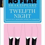 Twelfth Night (No Fear Shakespeare), 8 ( Sparknotes No Fear Shakespeare #8 )