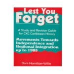 Lest You Forget:  Movements Towards Independence