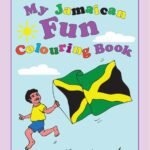 My Jamaican Fun Colouring Book