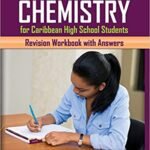 Complete Chemistry for Caribbean High School Students (Revision Workbook with answers)