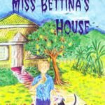 Miss Bettina's House (Sand Pebbles Pleasure Series)