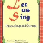 Let us Sing: Hymns, Songs & Choruses for Caribbean Schools