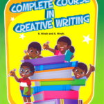 Complete Course in Creative Writing