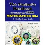 The Student's Handbook for writing the CSEC Mathematics SBA