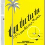 Tu Tu Tu Tu Caribbean Beginner's Workbook for Soprano (Descant) Recorder