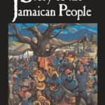 The Story of the Jamaican People