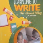 Learning The Smart Way- Writing The Smart Way (Learning to Write the Smart Way)