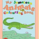 My Jamaican Animals Colouring Book