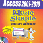 Microsoft Access Made Simple 2007/2010