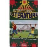Introducing Literature - Fundamentals of Poetry,Prose and Drama