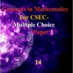Concepts In Mathematics For CSEC  Multiple Choice (Paper One)