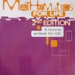 Mathematics for Life A revision workbook for CSEC 2nd edition