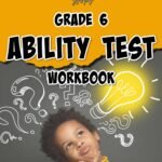 Grade Six (6) Ability Test Workbook (PEP) Medix Math Studios